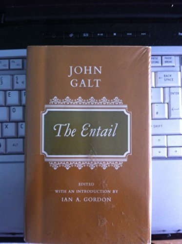 The Entail: Or, The Lairds of Grippy