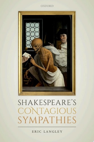 Shakespeare's Contagious Sympathies: Ill Communications