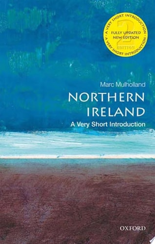 Northern Ireland: A Very Short Introduction