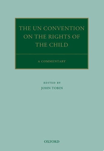 The UN Convention on the Rights of the Child: A Commentary