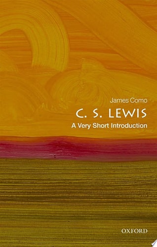 C. S. Lewis: A Very Short Introduction