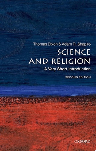 Science and Religion: A Very Short Introduction