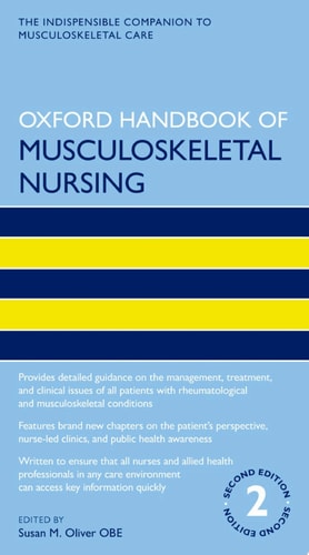 Oxford Handbook of Musculoskeletal Nursing
