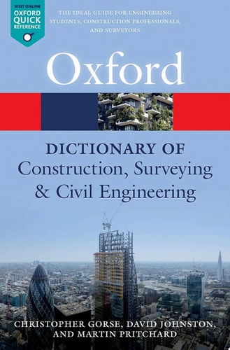 A Dictionary of Construction, Surveying, and Civil Engineering