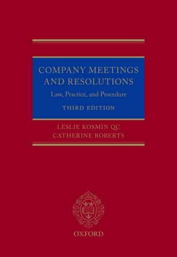 Company Meetings and Resolutions: Law, Practice, and Procedure