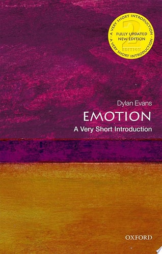 Emotion: A Very Short Introduction