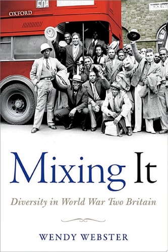 Mixing It: Diversity in World War Two Britain