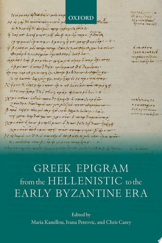 Greek Epigram from the Hellenistic to the Early Byzantine Era