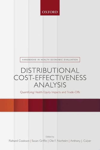 Distributional Cost-Effectiveness Analysis: Quantifying Health Equity Impacts and Trade-Offs