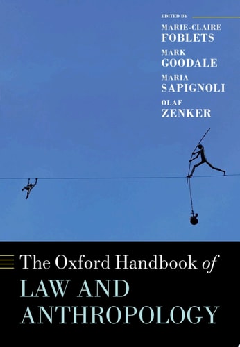 The Oxford Handbook of Law and Anthropology