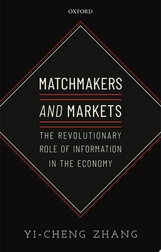Matchmakers and Markets: The Revolutionary Role of Information in the Economy