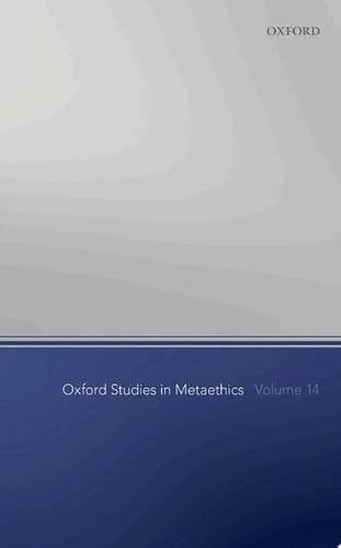 Oxford Studies in Metaethics: Volume 14