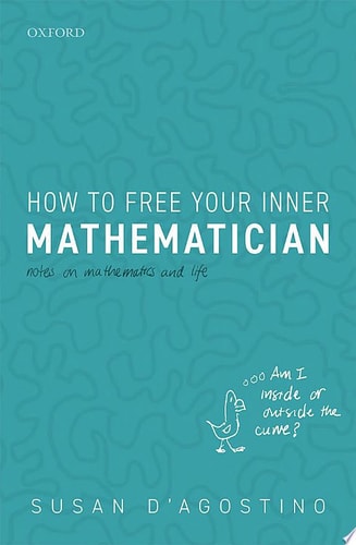 How to Free Your Inner Mathematician