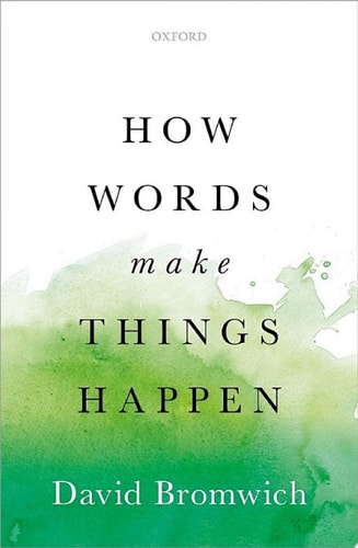 How Words Make Things Happen