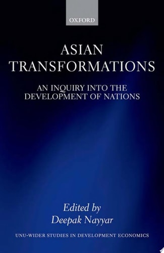 Asian Transformations: An Inquiry Into the Development of Nations