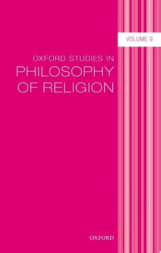 Oxford Studies in Philosophy of Religion: Volume 9