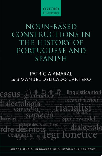 Noun-Based Constructions in the History of Portuguese and Spanish
