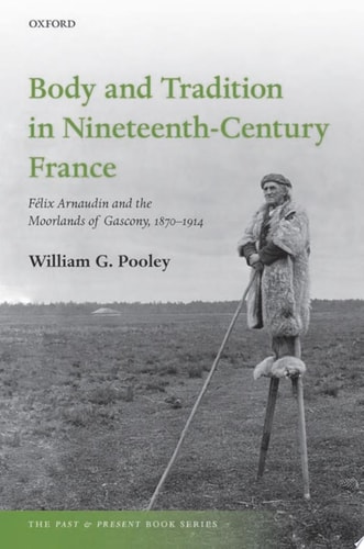 Body and Tradition in Nineteenth-Century France
