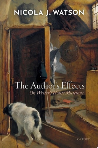 The Author's Effects: On the Writer's House Museum