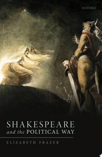 Shakespeare and the Political Way