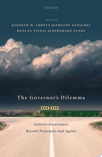 The Governor's Dilemma Indirect Governance Beyond Principals and Agents