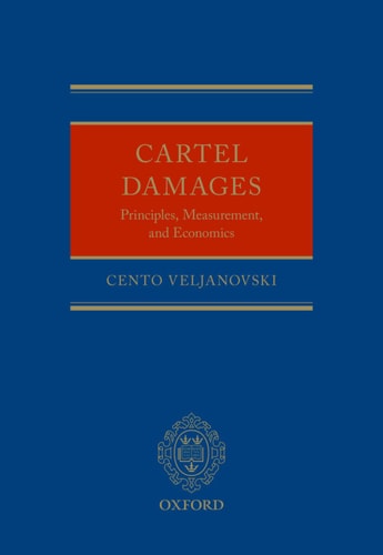 Cartel Damages: Principles, Measurement, and Economics