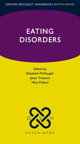 Eating Disorders: Oxford Specialist Handbooks in Psychiatry