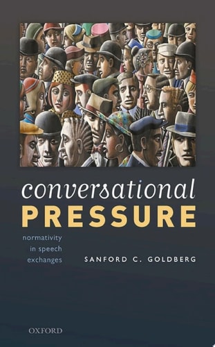 Conversational Pressure: Normativity in Speech Exchanges