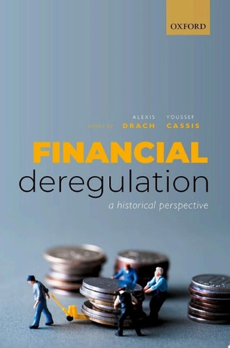 Financial Deregulation: A Historical Perspective