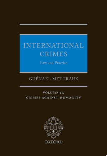 International Crimes: Law And Practice