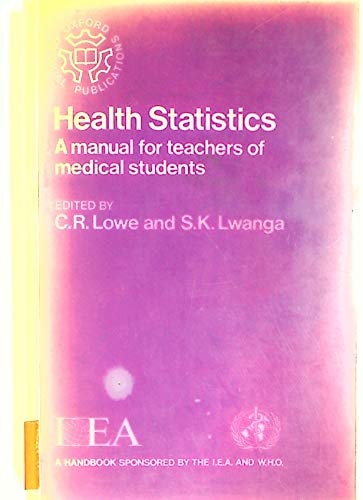 Health Statistics: A Manual for Teachers of Medical Students