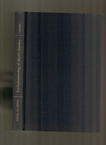 Psychopharmacology of Affective Disorders: A British Association for Psychopharmacology Monograph