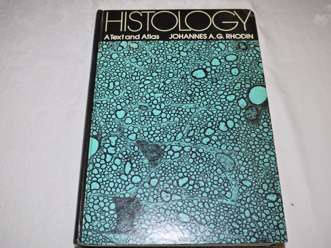 Histology: A Text and Atlas