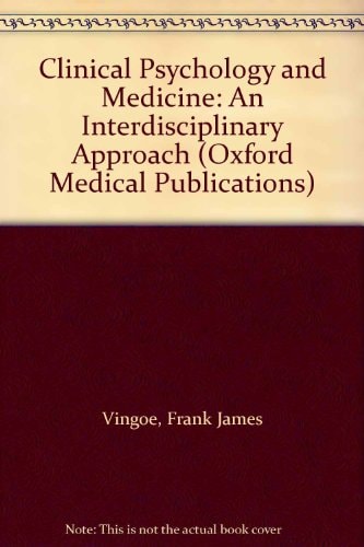 Clinical Psychology and Medicine: An Interdisciplinary Approach