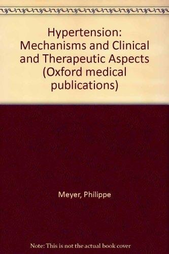 Hypertension: Mechanisms and Clinical and Therapeutic Aspects