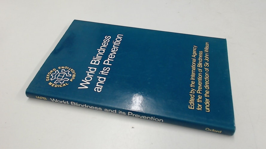World Blindness and its Prevention: Volume 1