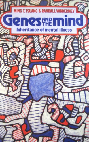 Genes and the Mind: Inheritance of Mental Illness