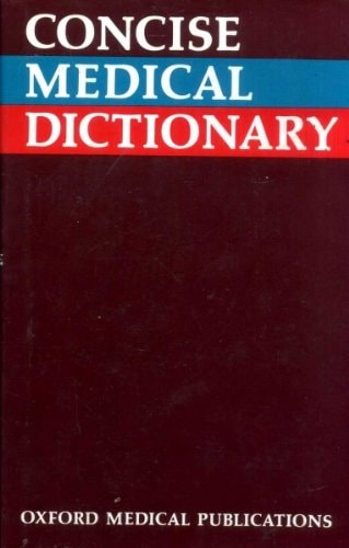 Concise Medical Dictionary