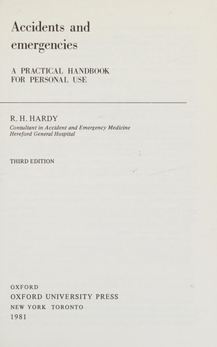 Accidents and Emergencies: A Practical Handbook for Personal Use
