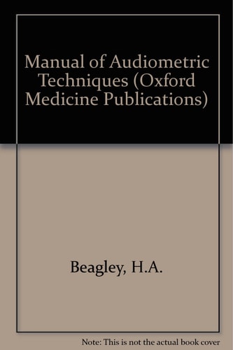 Manual of Audiometric Techniques