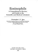 Eosinophils: A Comprehensive Review and Guide to the Scientific and Medical Literature