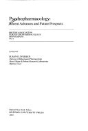 Psychopharmacology: Recent Advances and Future Prospects