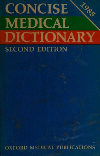 Concise Medical Dictionary