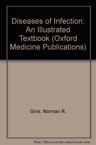 Diseases of Infection: An Illustrated Textbook