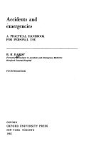 Accidents and Emergencies: A Practical Handbook for Personal Use