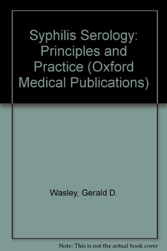 Syphilis Serology: Principles and Practice