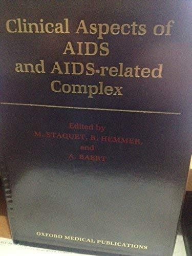 Clinical Aspects of AIDS and AIDS-related Complex