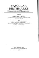 Vascular Birthmarks: Pathogenesis and Management
