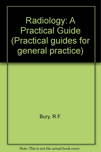 Radiology: A Practical Guide
