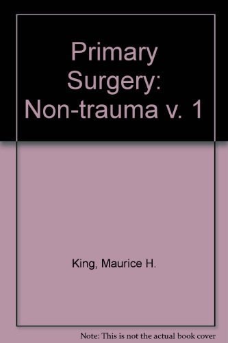 Primary Surgery: Non-Trauma Volume 1